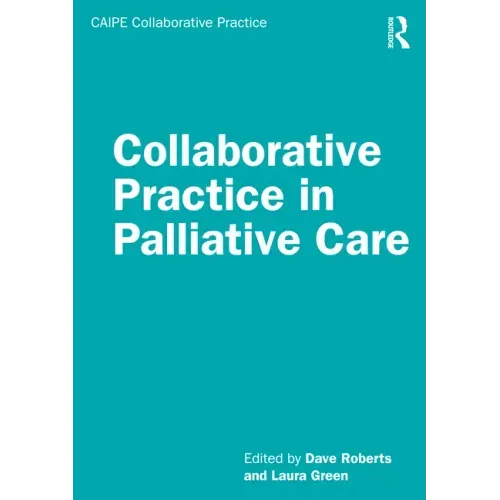 Collaborative Practice in Palliative Care