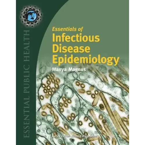 Essentials of Infectious Disease Epidemiology