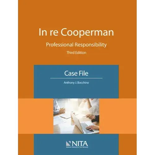 In Re Cooperman: Professional Responsibility, Case File