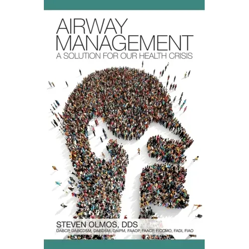 Airway Management: A Solution for Our Health Crisis