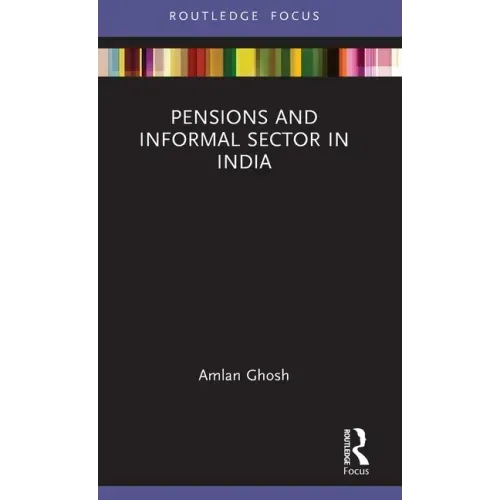 Pensions and Informal Sector in India
