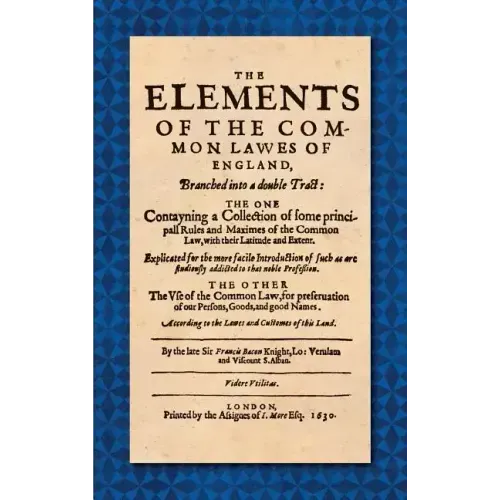 The Elements of the Common Laws of England (1630)