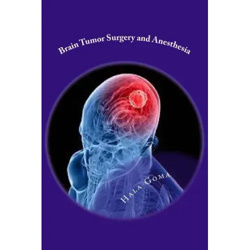 Brain Tumor Surgery and Anesthesia