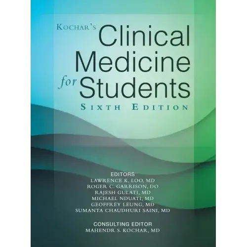 Kochar's Clinical Medicine for Students: Sixth Edition