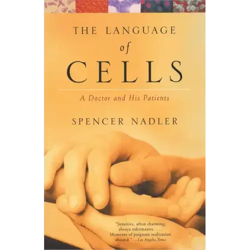 The Language of Cells: A Doctor and His Patients