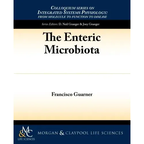 The Enteric Microbiota