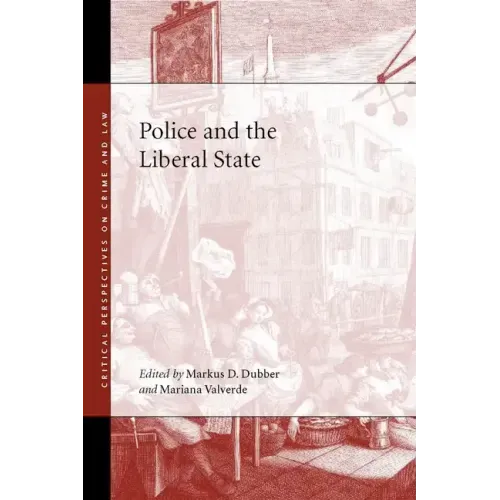 Police and the Liberal State