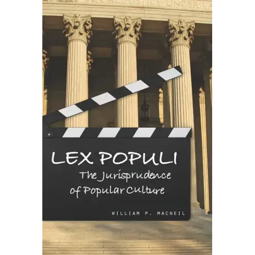 Lex Populi: The Jurisprudence of Popular Culture