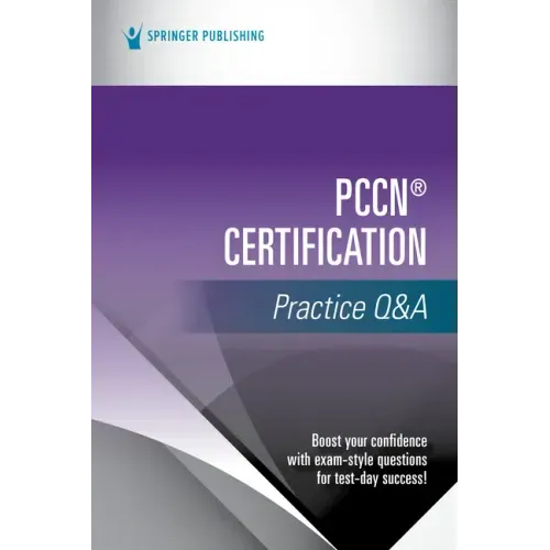 Pccn(r) Certification Practice Q&A