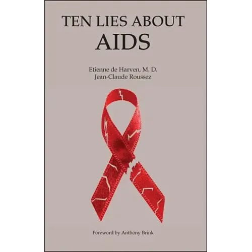 Ten Lies About Aids