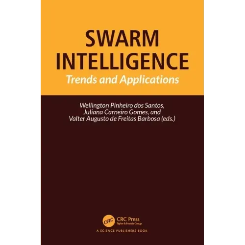 Swarm Intelligence: Trends and Applications