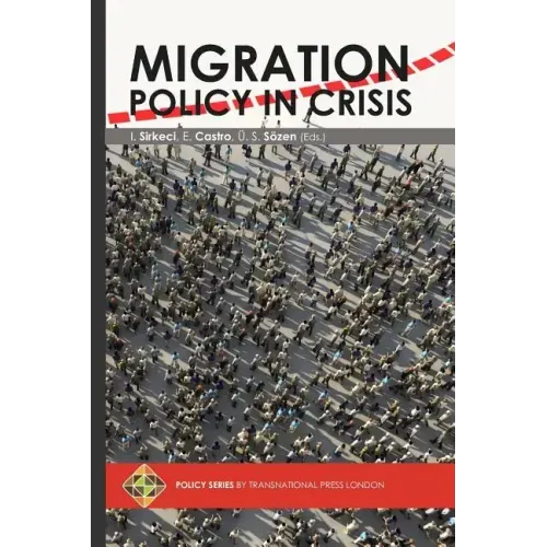 Migration Policy in Crisis