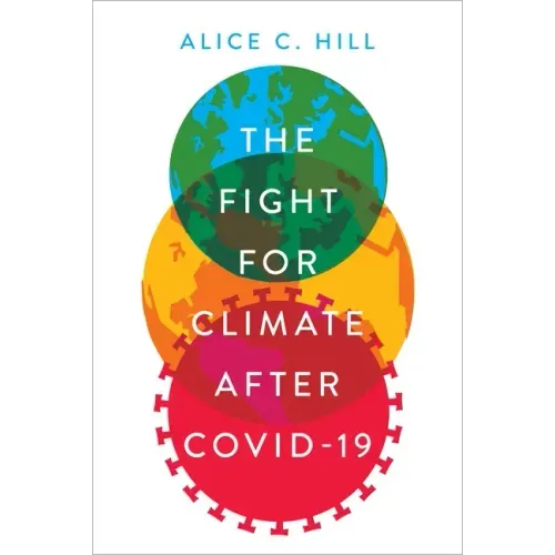 The Fight for Climate After Covid-19 - Hardcover
