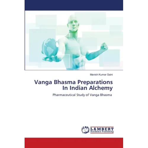 Vanga Bhasma Preparations In Indian Alchemy
