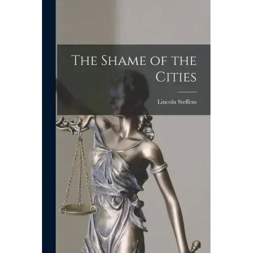 The Shame of the Cities