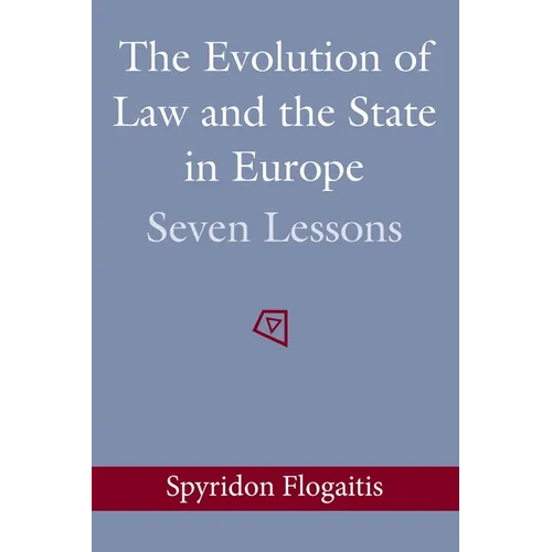 The Evolution of Law and the State in Europe