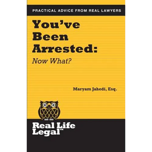 You've Been Arrested: Now What? - Paperback