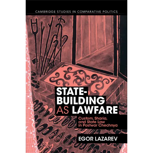 State-Building as Lawfare