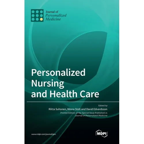 Personalized Nursing and Health Care