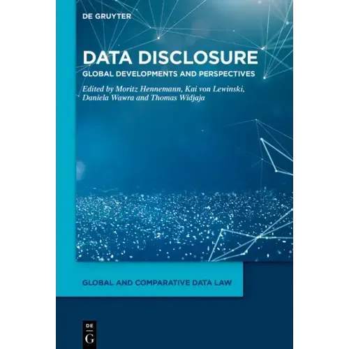Data Disclosure: Global Developments and Perspectives
