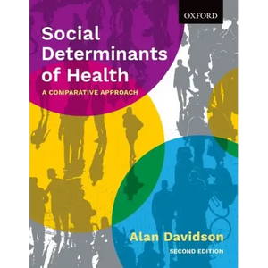 Social Determinants of Health: A Comparative Approach - Paperback