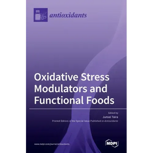 Oxidative Stress Modulators and Functional Foods - Hardcover