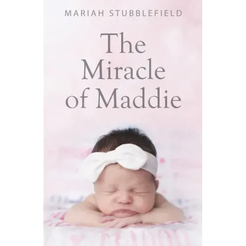 The Miracle of Maddie