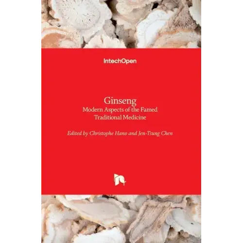 Ginseng: Modern Aspects of the Famed Traditional Medicine