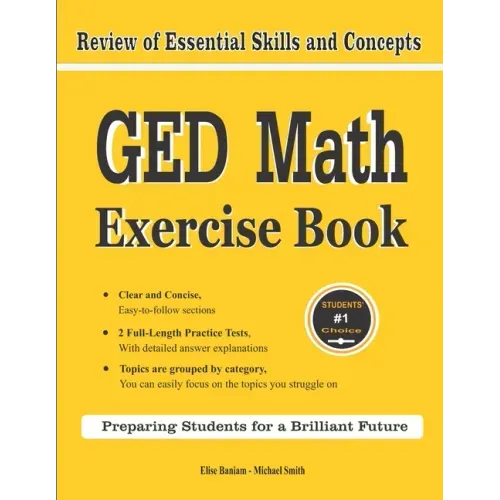 GED Math Exercise Book: Review of Essential Skills and Concepts with 2 GED Math Practice Tests