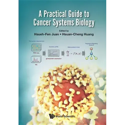 A Practical Guide to Cancer Systems Biology