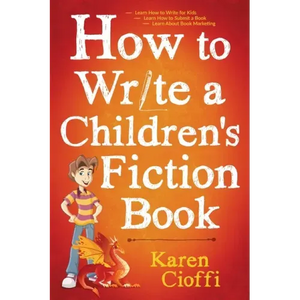 How To Write A Children's Fiction Book - Paperback