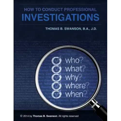 How To Conduct Professional Investigations
