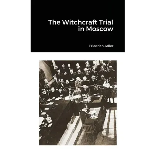The Witchcraft Trial in Moscow