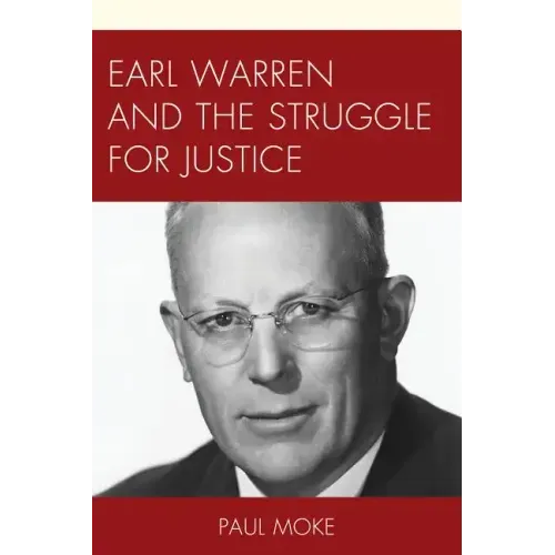 Earl Warren and the Struggle for Justice