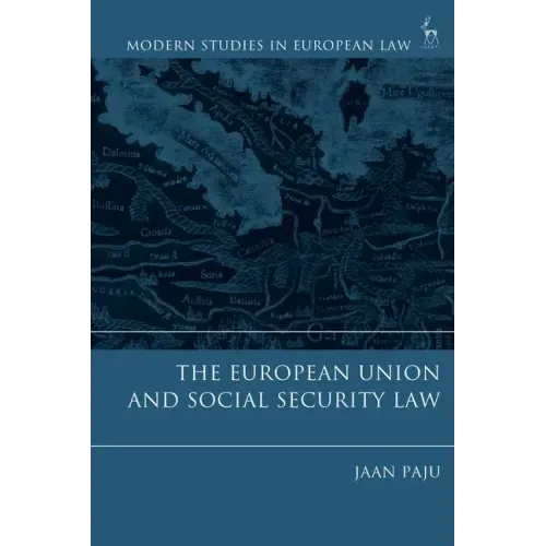 The European Union and Social Security Law