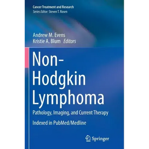 Non-Hodgkin Lymphoma: Pathology, Imaging, and Current Therapy - Paperback