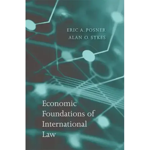 Economic Foundations of International Law