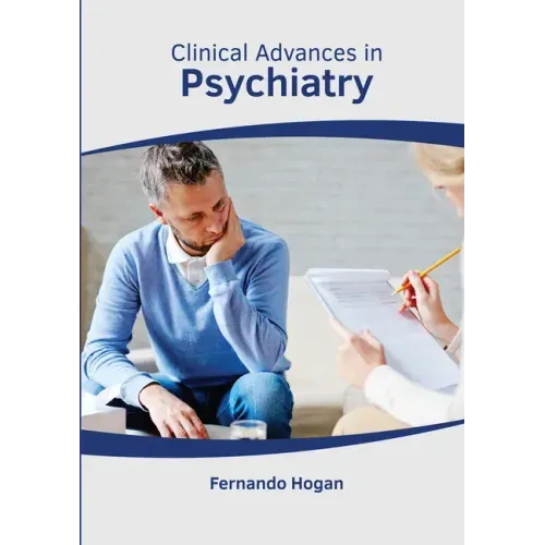 Clinical Advances in Psychiatry