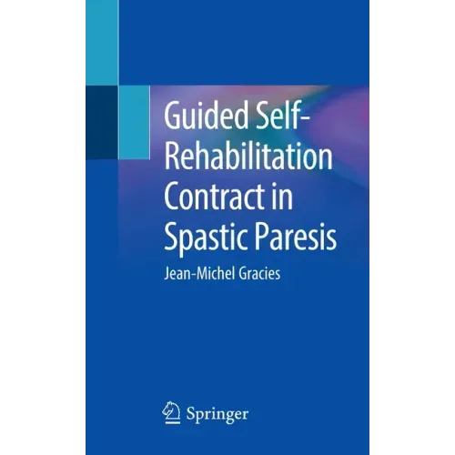 Guided Self-Rehabilitation Contract in Spastic Paresis