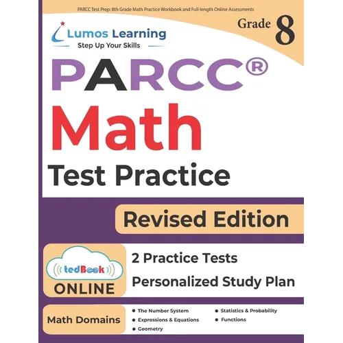 PARCC Test Prep: 8th Grade Math Practice Workbook and Full-length Online Assessments: PARCC Study Guide