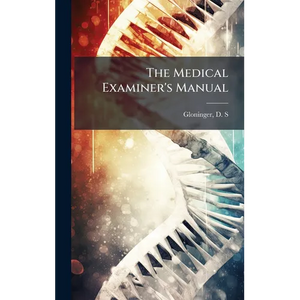 The Medical Examiner's Manual - Hardcover