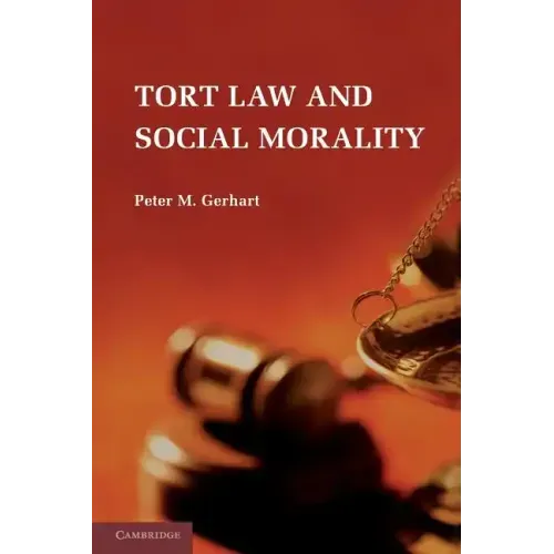 Tort Law and Social Morality