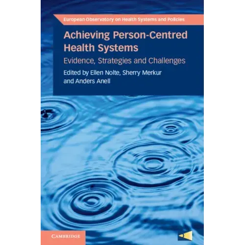 Achieving Person-Centred Health Systems