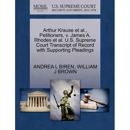 Arthur Krause et al., Petitioners, V. James A. Rhodes et al. U.S. Supreme Court Transcript of Record with Supporting Pleadings