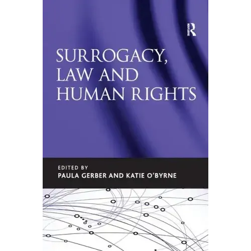 Surrogacy, Law and Human Rights