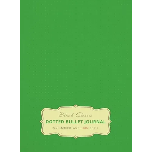 Large 8.5 x 11 Dotted Bullet Journal (Spring Green #15) Hardcover - 245 Numbered Pages