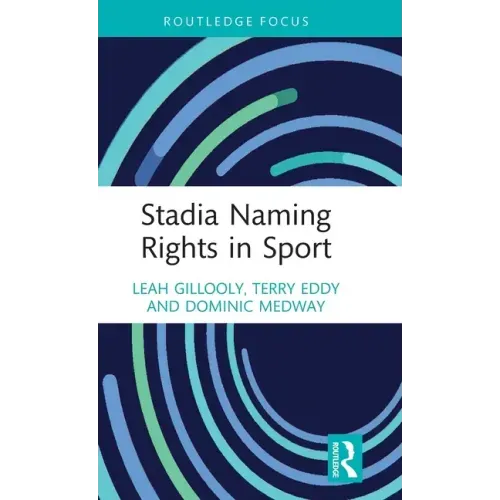 Stadia Naming Rights in Sport