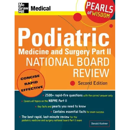 Podiatric Medicine and Surgery Part II National Board Review: Pearls of Wisdom, Second Edition: Pearls of Wisdom