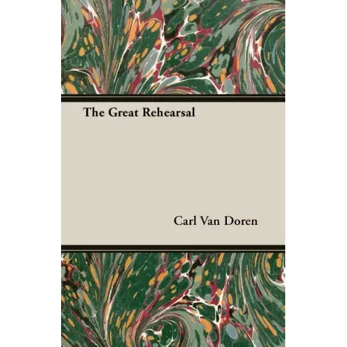 The Great Rehearsal