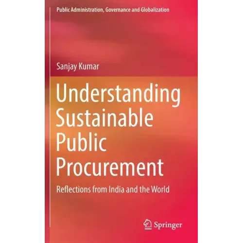 Understanding Sustainable Public Procurement: Reflections from India and the World